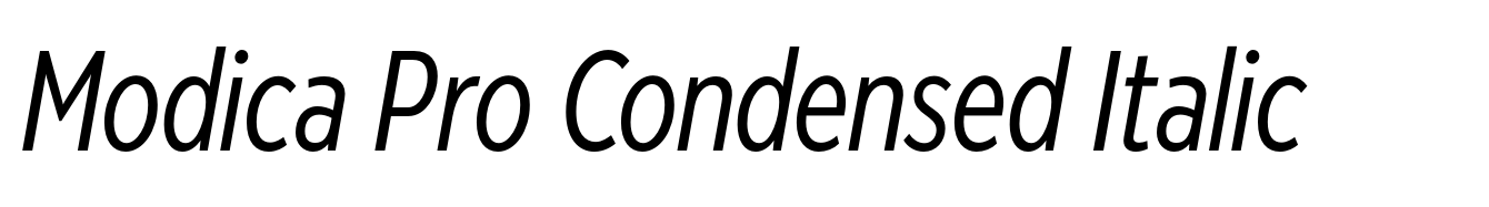 Modica Pro Condensed Italic